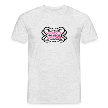 toujours être vous-même logo texte drôle de Licorn - T-shirt homme - gris chiné - Devant - AI Model Male 178 dark (178cm)