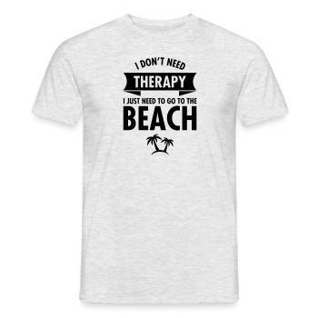 I Don't Need Therapy - I Just Need To Go To... - Men's T-Shirt - heather grey - Front - AI Model Male 178 dark (178cm)