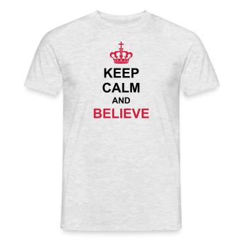 crown keep calm and believe poster royal king kr - Men's T-Shirt - heather grey - Front - AI Model Male 178 dark (178cm)