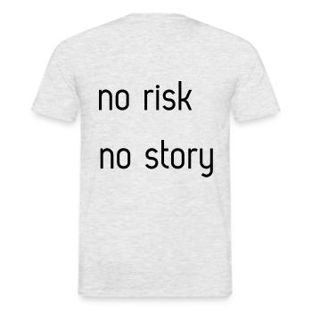 no risk no story - Männer T-Shirt - Grau meliert - Hinten - AI Model Male 178 dark (178cm)
