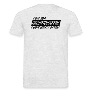 GSCHEIDHAFERL - I WOIS WIRKLE BESSA, 1fb - Männer T-Shirt - Grau meliert - Hinten - AI Model Male 178 dark (178cm)
