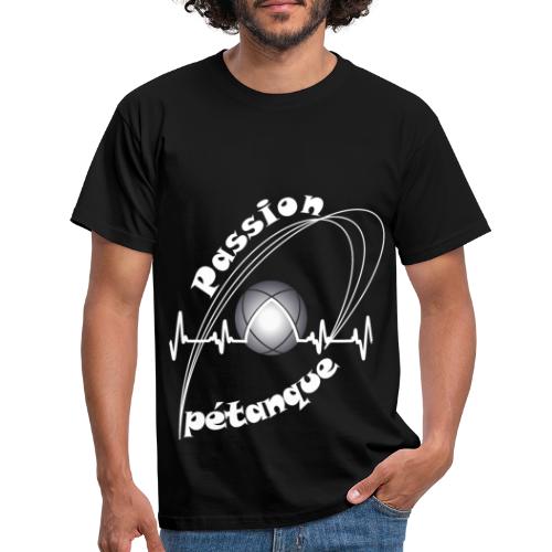 tee shirt petanque passion amusant fond sombre - T-shirt Homme