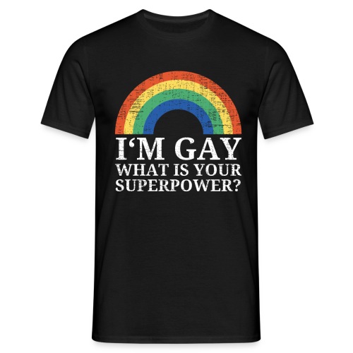 I'm Gay What is your superpower Rainbow - Männer T-Shirt