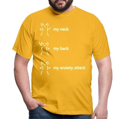 neck back anxiety attack - Men's T-Shirt