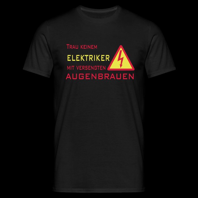 Elektriker Manner T Shirt Hardys Spruche