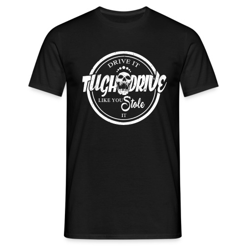 Tugh Drive - Männer T-Shirt