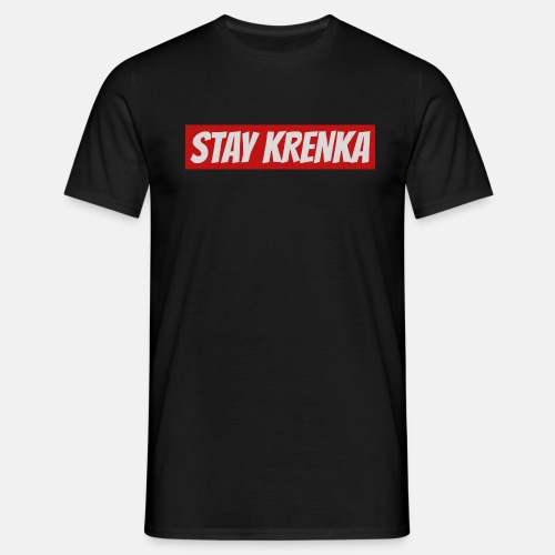 Stay krenka - T-skjorte for menn