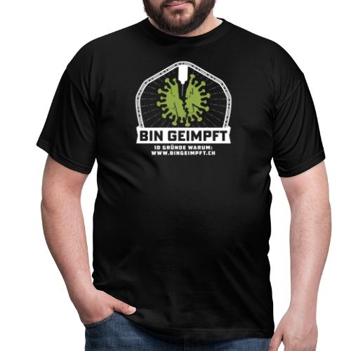 Bin Geimpft (Coronavirus) Dunkel - Männer T-Shirt