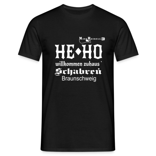 HE HO Schabreu - Männer T-Shirt