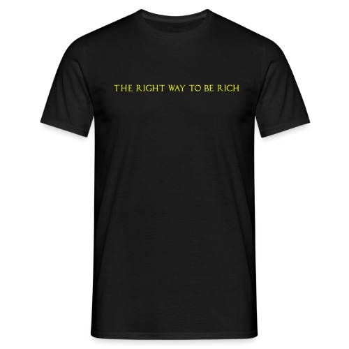 The right way to be rich - T-shirt Homme