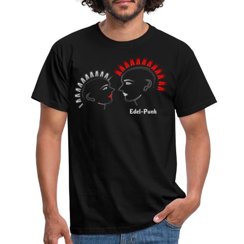 Edel Punk - 2x Irokese - Männer T-Shirt
