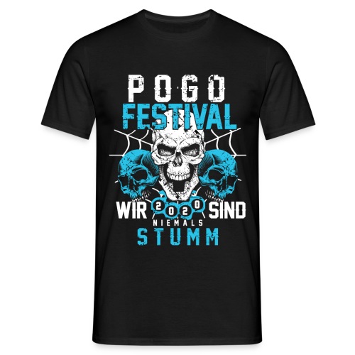 POGO FESTIVAL - Wir sind niemals Stumm ! - Männer T-Shirt