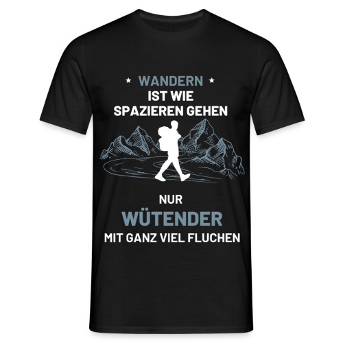Wandern Wanderer Geschenk Spazieren - Männer T-Shirt