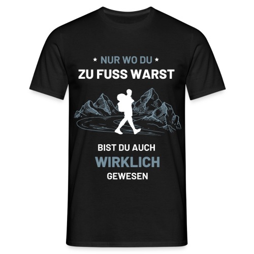 Wandern Wanderer Geschenk Wandershirt - Männer T-Shirt