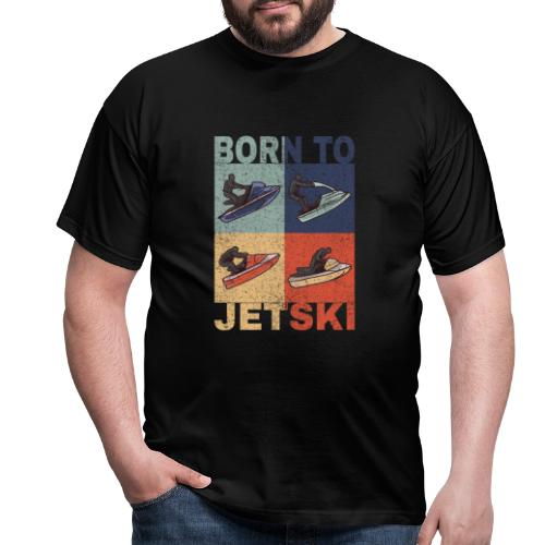 Jetski Wassersport Born to Jetski Spruch Retro - Männer T-Shirt