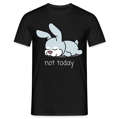Not Today Hase Nicht Heute Spruch - Männer T-Shirt