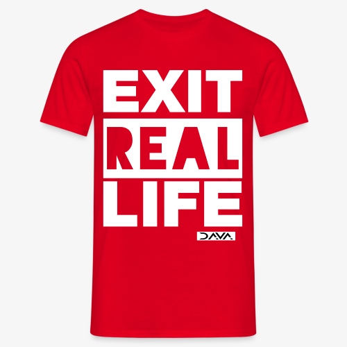 Exit REAL LIFE - white - Men's T-Shirt