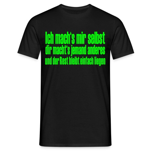 Ich machs mir selbst - Männer T-Shirt