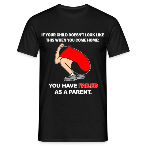 FAILED PARENT - Men's T-Shirt