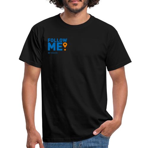 Follow me - Männer T-Shirt