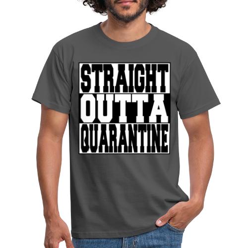 Straight outta quarantine Corona Lustig Spruch - Männer T-Shirt