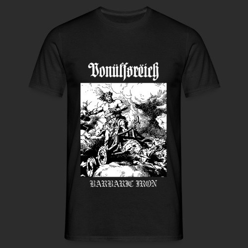 Vonülfsrëich - Barbaric Iron - Men's T-Shirt
