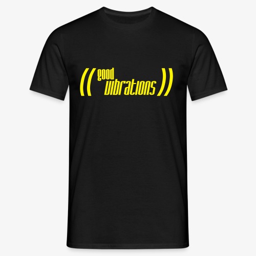 good vibrations - Männer T-Shirt