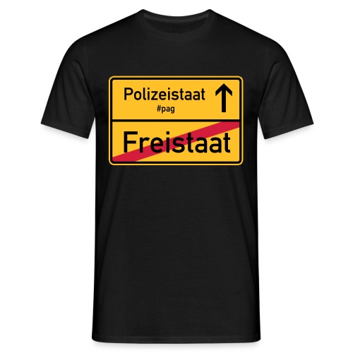 Freistaat Bayern Polizeistaat - Männer T-Shirt
