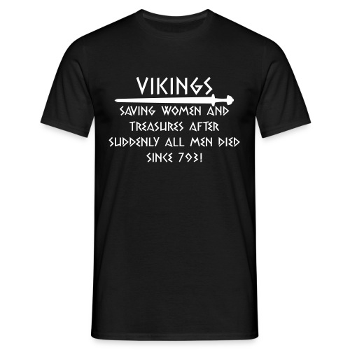 Vikings save since 793 - Männer T-Shirt