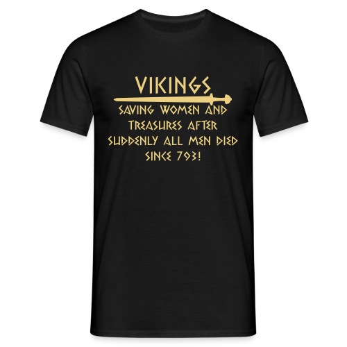 Vikings save since 793 - Männer T-Shirt