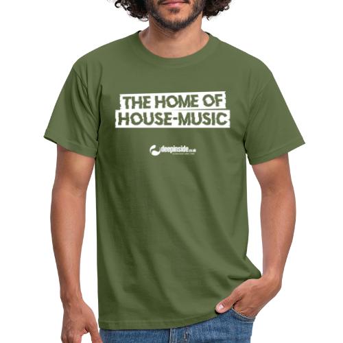 The home of House-Music since 2005 white - Men's T-Shirt