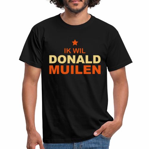 Ik Wil Donald Muilen - Mannen T-shirt