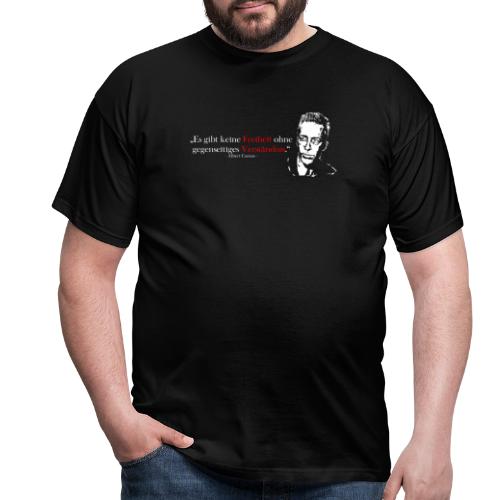 Albert Camus - Freiheit (Zitat) - Männer T-Shirt