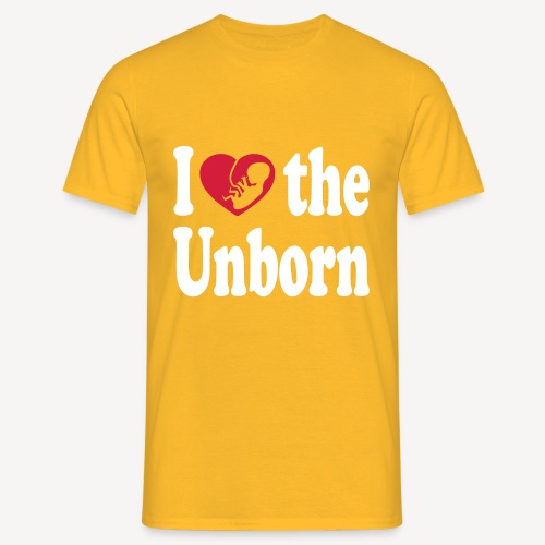 I LOVE THE UNBORN - Men's T-Shirt