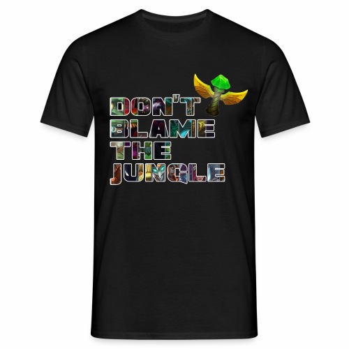 don't blame the jungle - Camiseta hombre