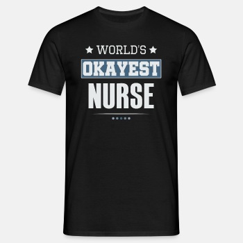 World's Okayest Nurse - T-shirt for men