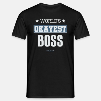 World's Okayest Boss - T-shirt for men