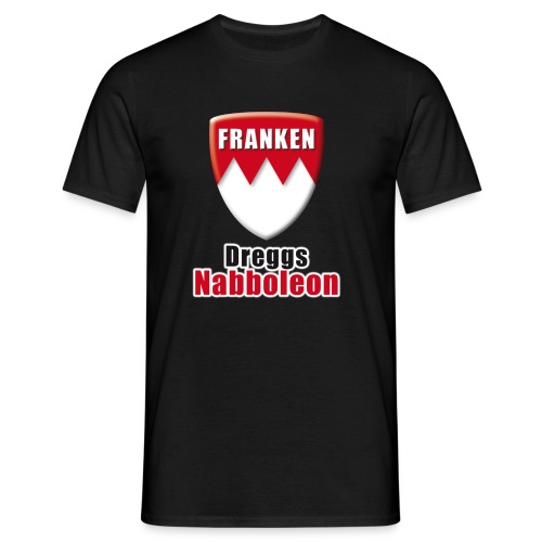 tshirt franken dreggsnaboleon - Männer T-Shirt