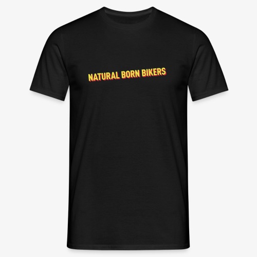Natural Born Bikers - Männer T-Shirt