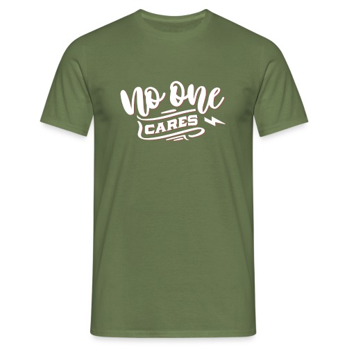 Krasse Geschenke - No one cares - Männer T-Shirt
