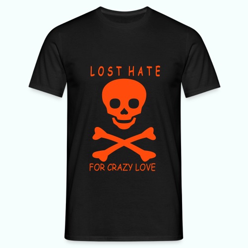 LOST HATE - Männer T-Shirt
