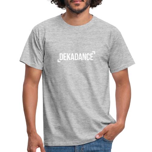 DEKADANCE - Das Design für jede Party! - Männer T-Shirt