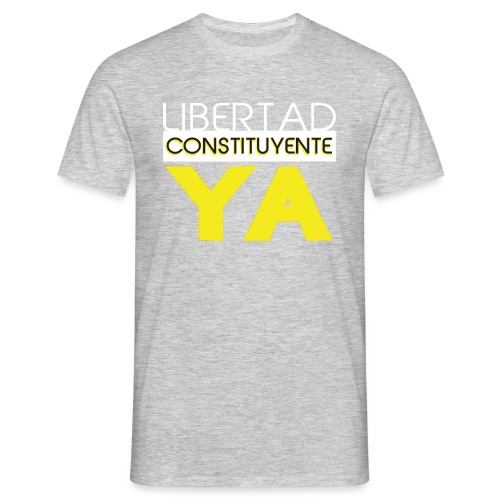 Libertad Consituyente ¡YA! - Camiseta hombre