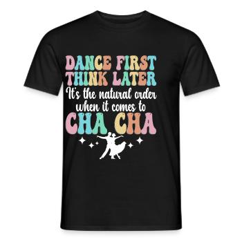 ChaCha Dance Dancing - Men's T-Shirt - black - Front - AI Model Male 178 light (178cm)