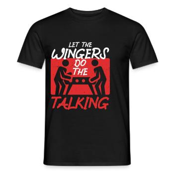 Tischfußball Let The Wingers Do The Talking - Männer T-Shirt - Schwarz - Vorne - AI Model Male 178 light (178cm)