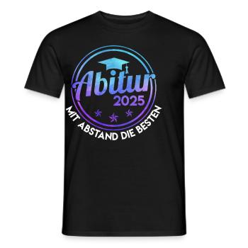 ABITUR 2025 MIT ABSTAND DIE BESTEN Lustiges - Männer T-Shirt - Schwarz - Vorne - AI Model Male 178 light (178cm)