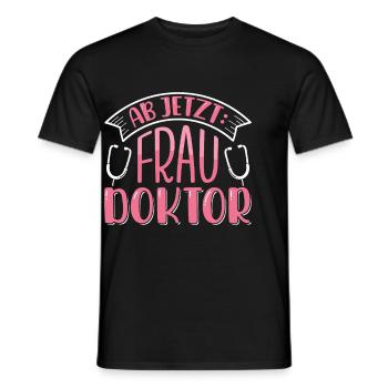 Doktorarbeit AB JETZT BITTE FRAU DOKTOR Lustiges - Männer T-Shirt - Schwarz - Vorne - AI Model Male 178 light (178cm)