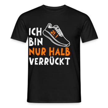 Halb Marathon Läufer BIN NUR HALB VERRÜCKT Lustig - Männer T-Shirt - Schwarz - Vorne - AI Model Male 178 light (178cm)