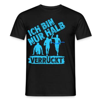 Läufer ICH BIN NUR HALB VERRÜCKT Laufen Lustig - Männer T-Shirt - Schwarz - Vorne - AI Model Male 178 light (178cm)