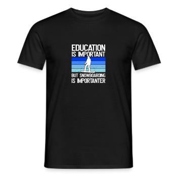 Bildung Ist Wichtig, Aber Snowboarding Ist - Männer T-Shirt - Schwarz - Vorne - AI Model Male 178 light (178cm)